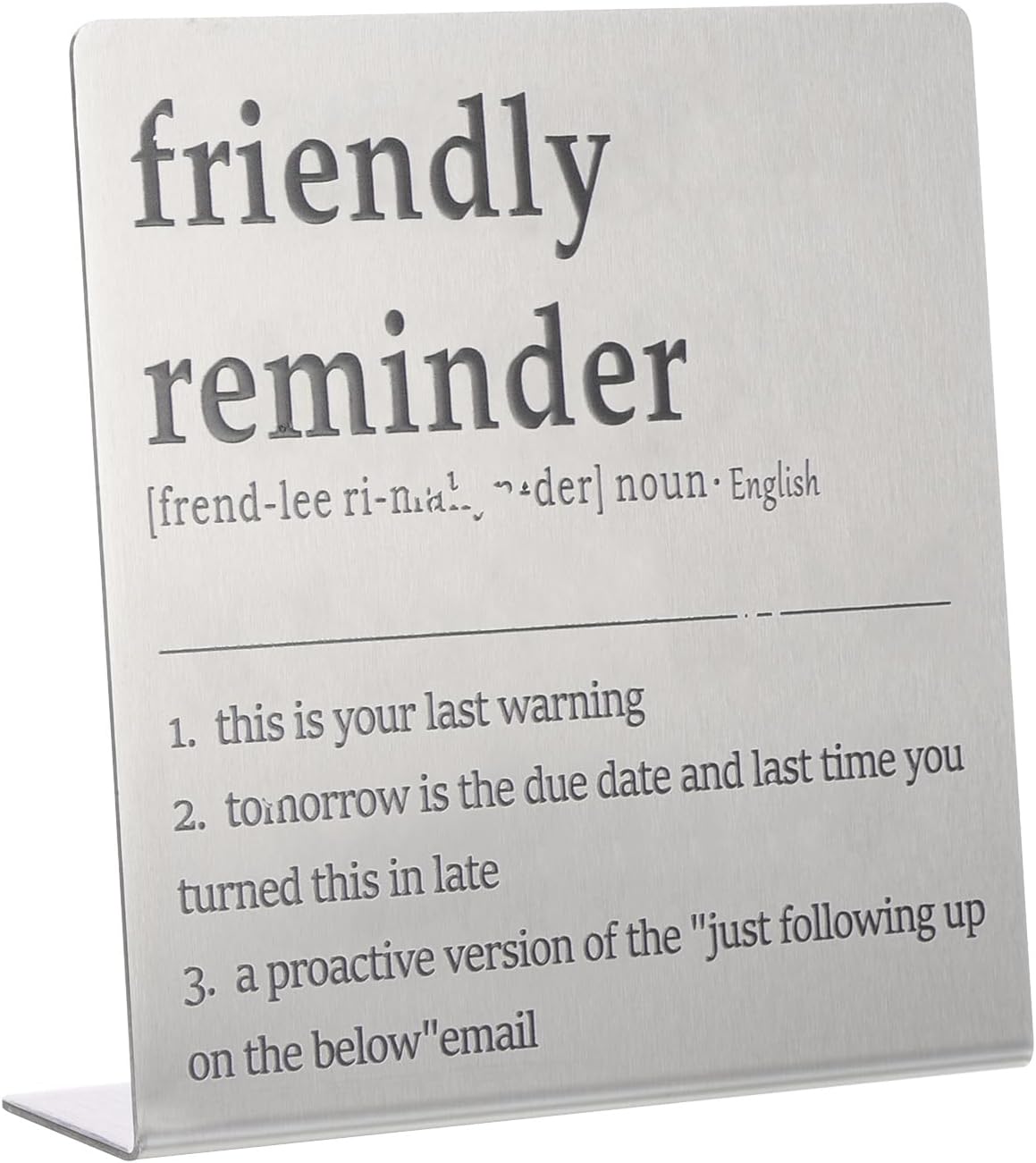 YOKIVE Funny Desk Sign, Funny Nameplate Cute Office Cubicle Decor Plaque for Women Employees Friends Gifts, Silver (Friendly Reminder)