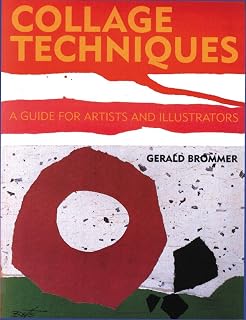 Collage Techniques Book: Essential Guide for Artists & Illustrators by Gerald Brommer | Mixed Media Mastery