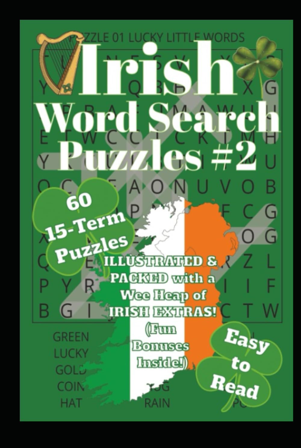 St. Patrick's Day Irish Word Search #2: Lucky, Laugh-Out-Loud Hidden-Word Games • Easy to Hard • For Kids, Teens, Adults & Seniors • 60 ... Activity Books from PERFECTION PUBLISHING)