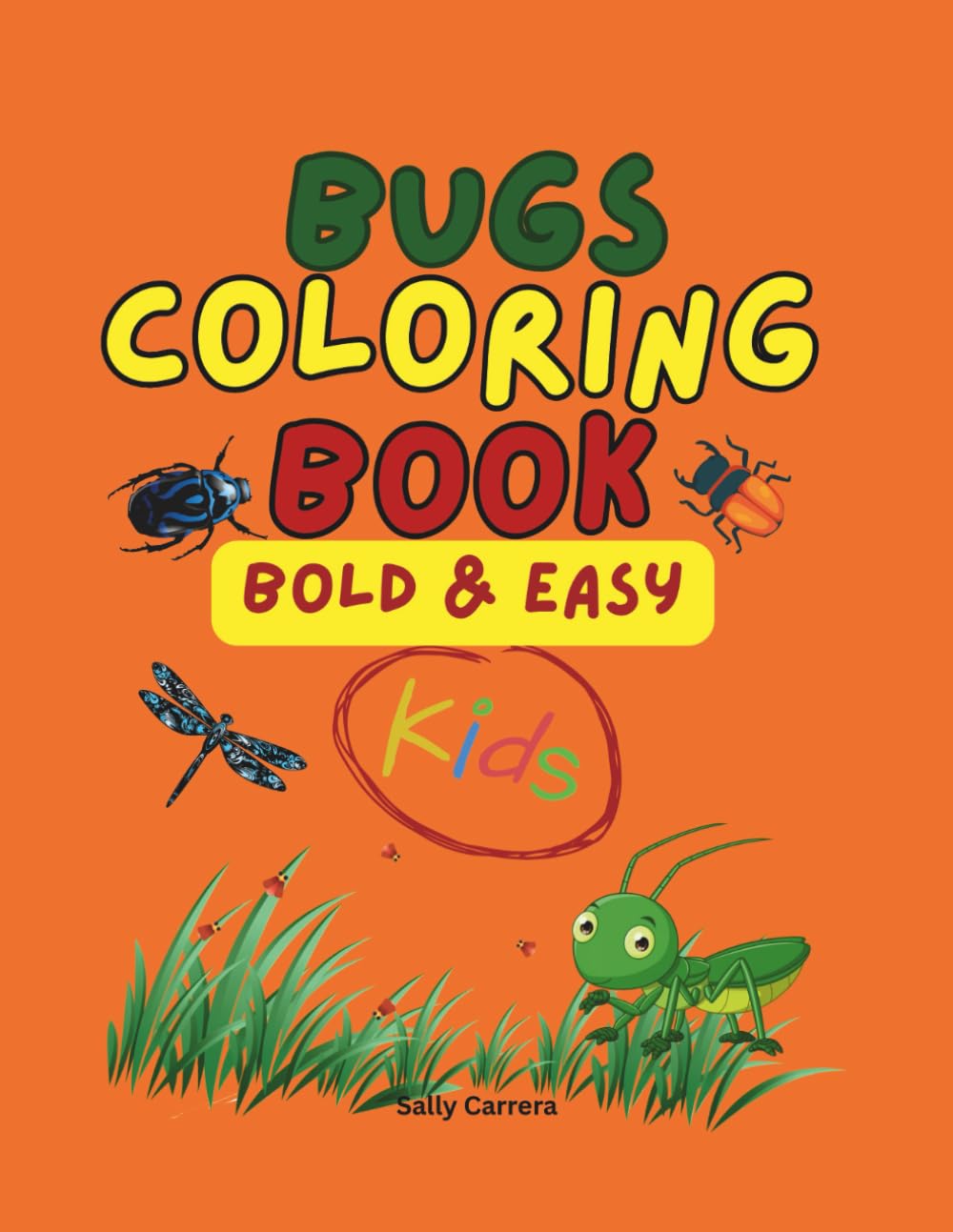 Bugs Coloring Book: Bold and Easy for Children
