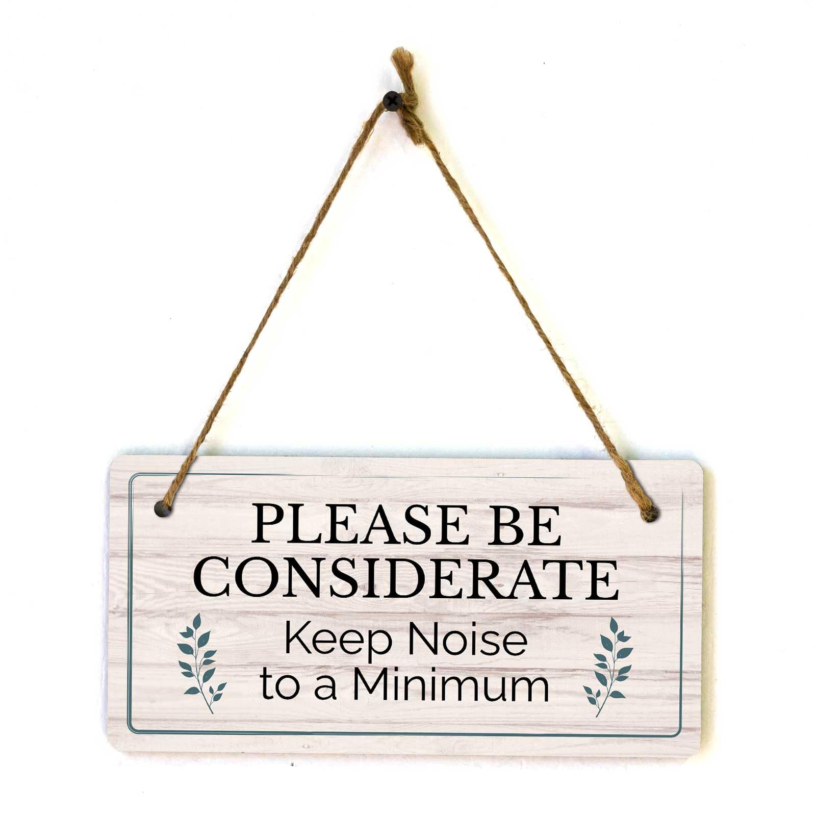 12X6 Inch Please Be Considerate Keep Noise to a Minimum Rustic Light Wood Sign - Hanging Etiquette Plaque, Perfect for Libraries/Offices/Guest Rooms, Courteous Decor for Hosts & Businesses