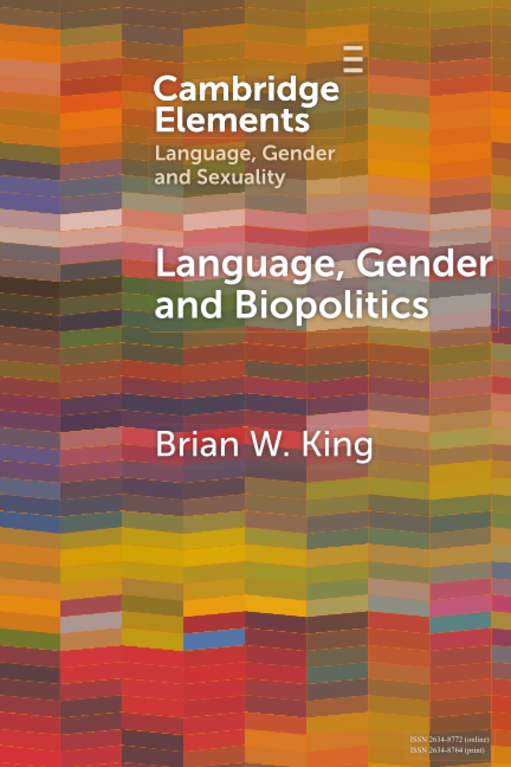 Language, Gender and Biopolitics: Meaning-Making and Intersex Variations in Healthcare (Elements in Language, Gender and Sexuality)