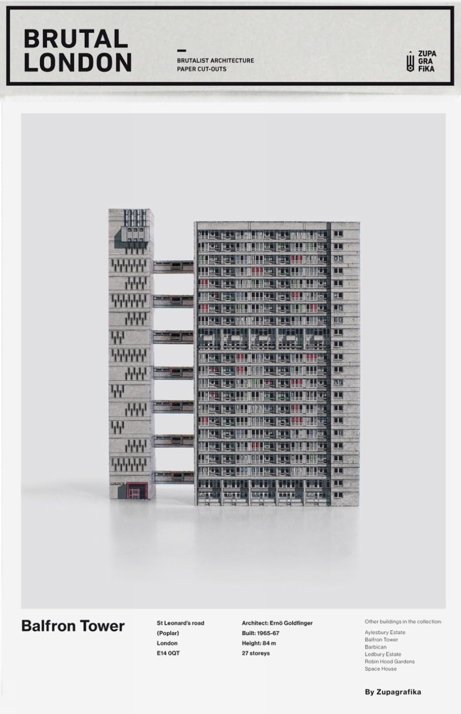 Brutal London: Balfron Tower: Build Your Own Brutalist London (Brutalist Architecture)