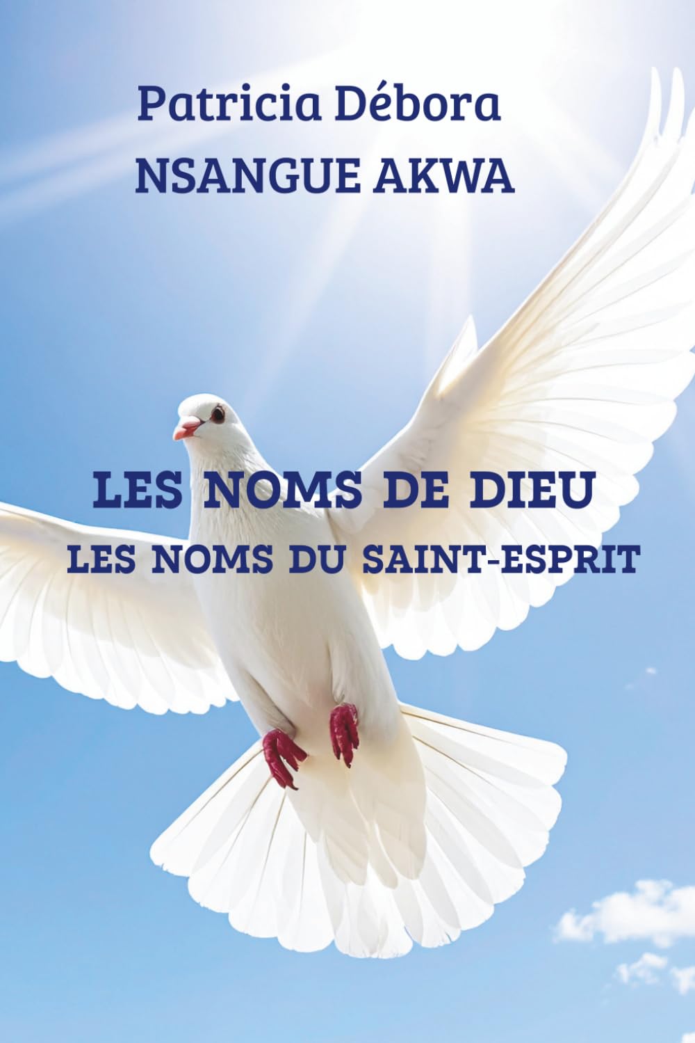 LES NOMS DE DIEU: LES NOMS DU SAINT-ESPRIT
