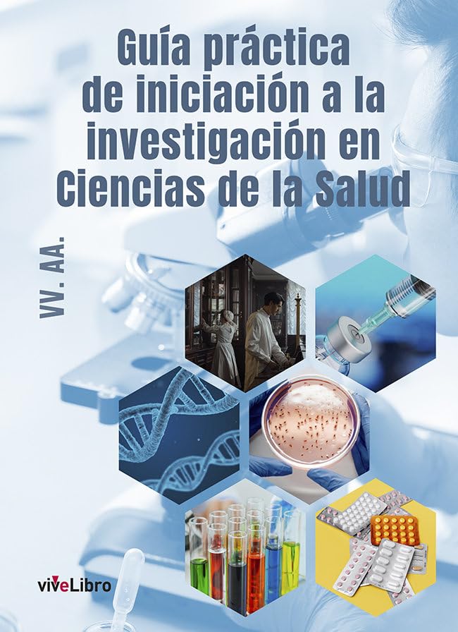 Guía práctica de iniciación a la investigación en ciencias de la salud (viveLibro)