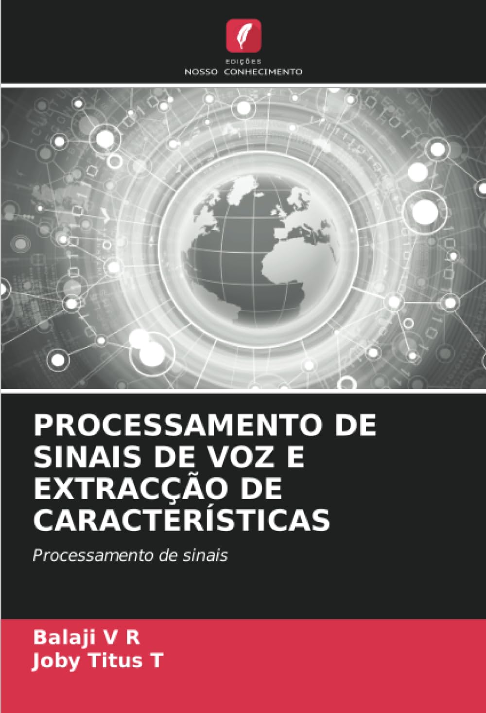 Processamento de Sinais de Voz E Extraco de Caractersticas