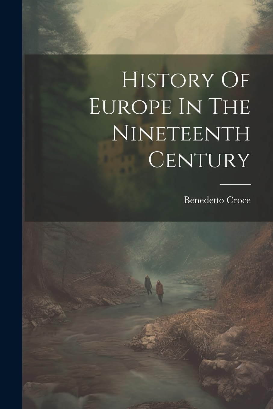 History Of Europe In The Nineteenth Century