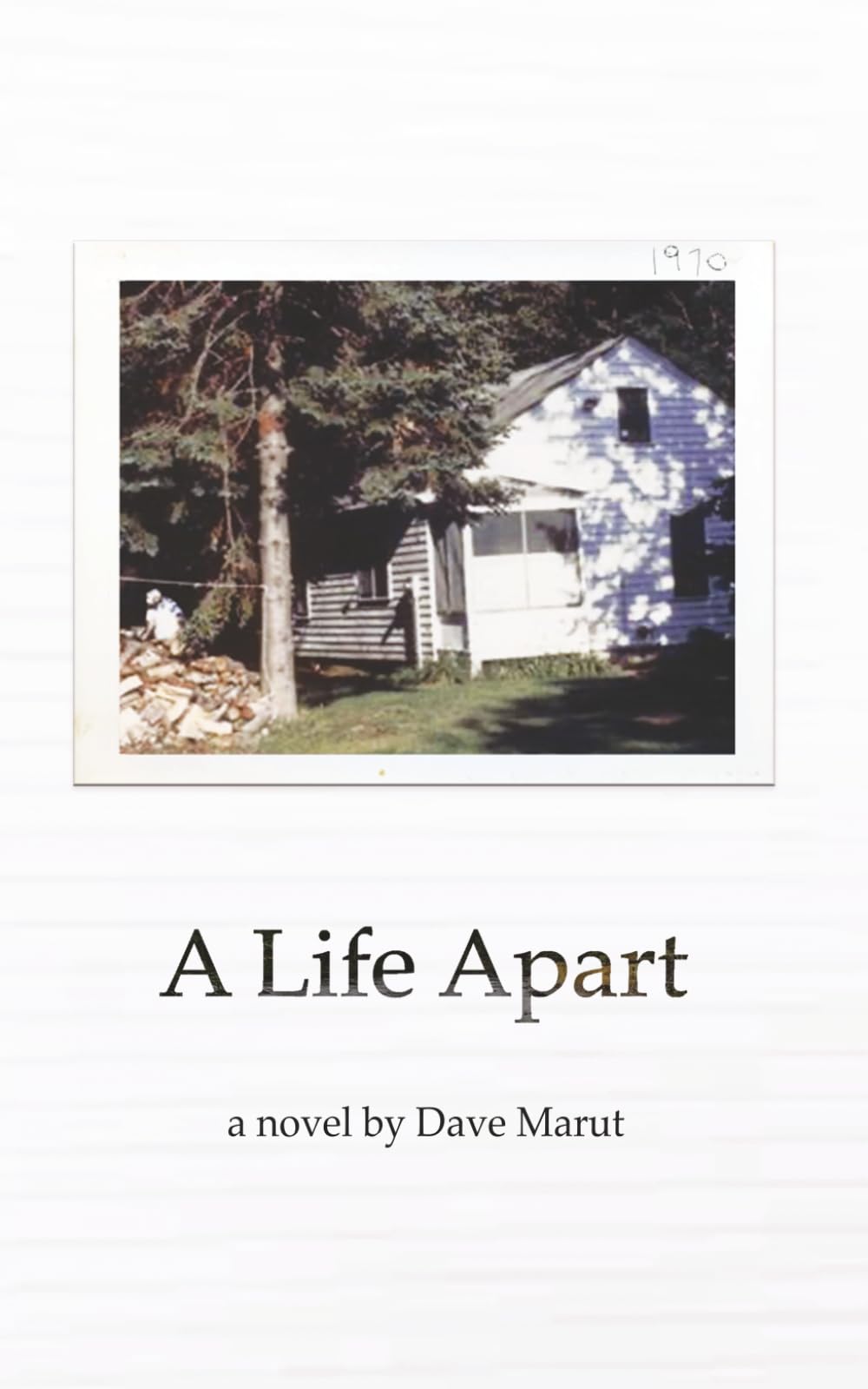A Life Apart: An Upper Peninsula Story