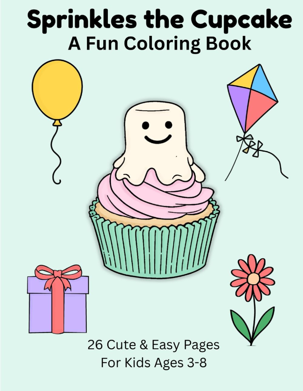Sprinkles the Cupcake: A Fun Coloring Book