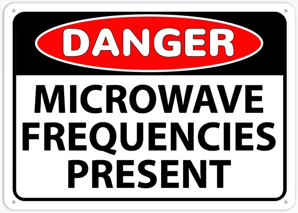 8"x12" Rust Free Aluminum Metal Sign - Danger Microwave Frequencies Present - Weatherproof, Heavy Duty - For Home & Business
