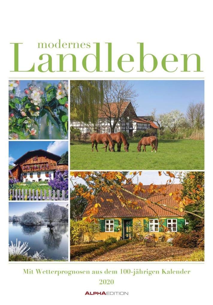 Modernes Landleben 2020 - Bildkalender (24 x 34) - mit Wetterprognosen 