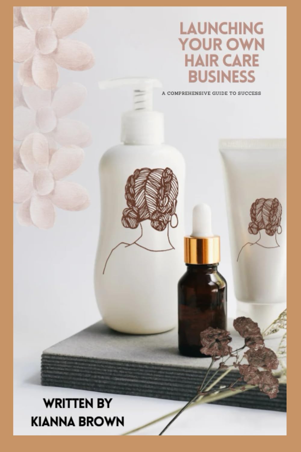 Launching Your Own Hair Care Business: A Comprehensive Guide to Success