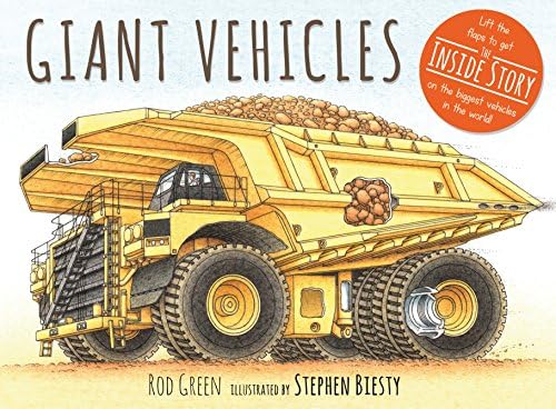 Giant Vehicles (Inside Vehicles) Hardcover – Lift the flap, August 5, 2014