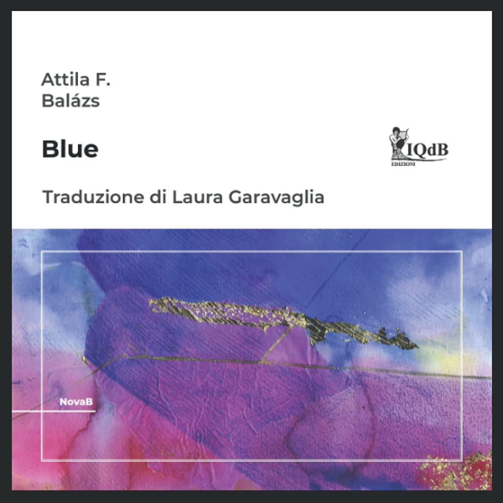 Blue: Traduzione dall’inglese di Laura Garavaglia