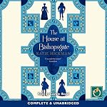 Cover of The House at Bishopsgate