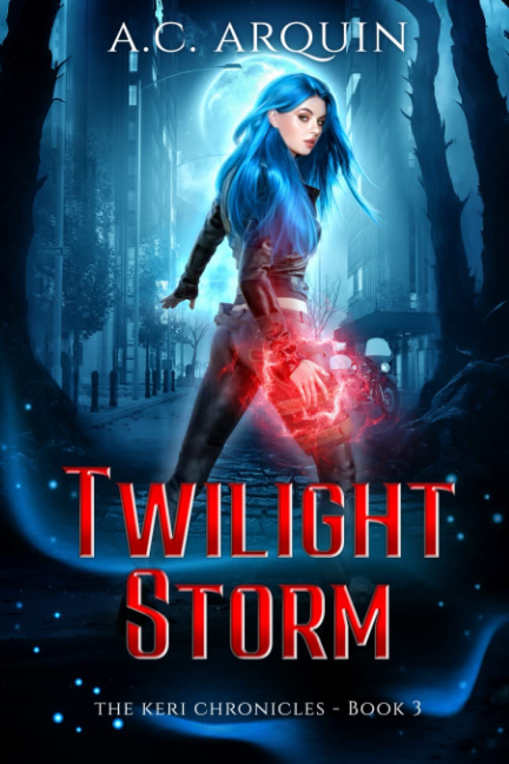 Twilight Storm: An Urban Fantasy Supernatural Mystery Thriller: 3 (The Keri Chronicles)
