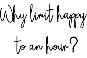 Why Limit Happy to an Hour Bar Signs for Home Bar Wall Decor
