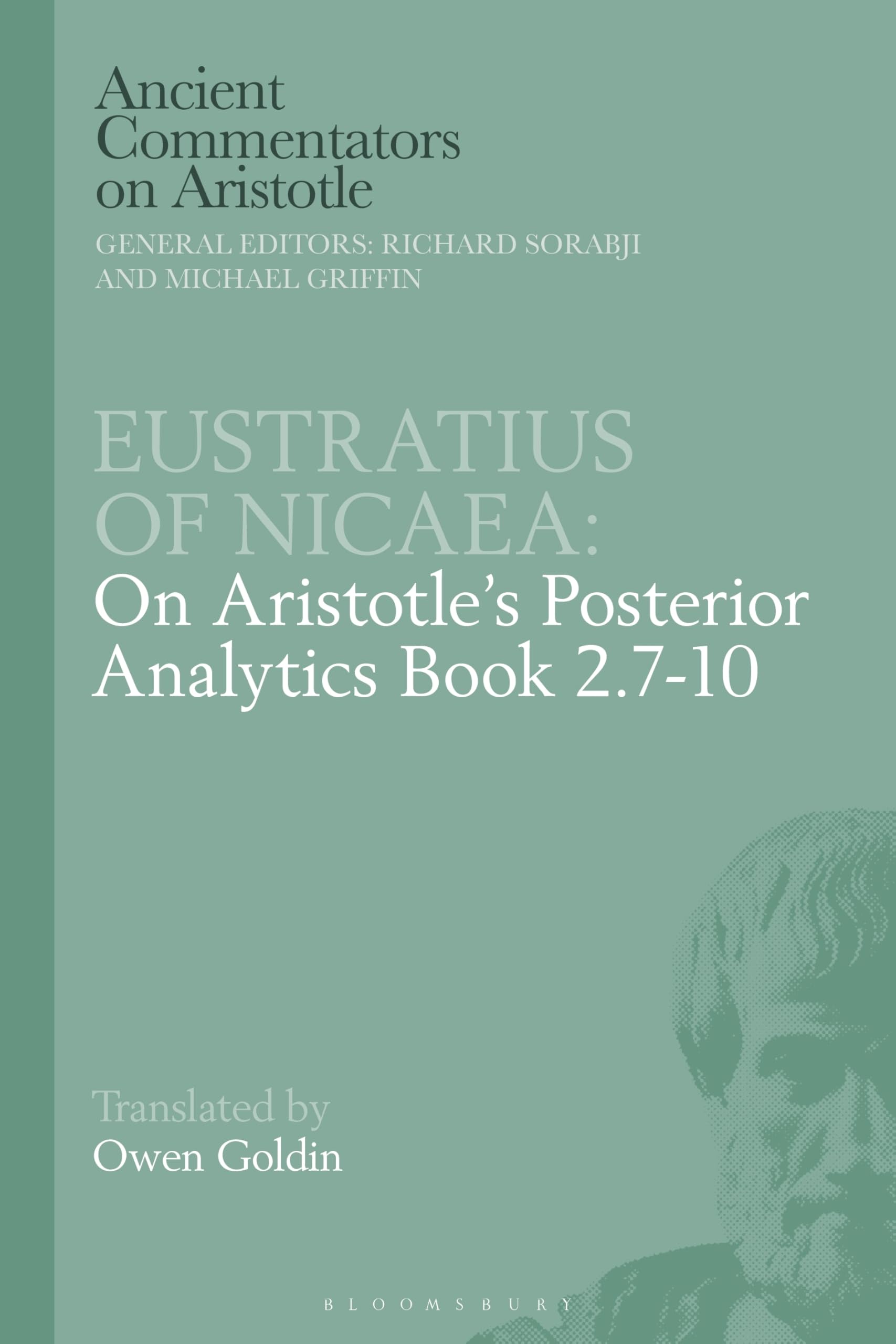 Eustratius on Aristotle's Posterior Analytics Book 2.7-10 (Ancient Commentators on Aristotle)