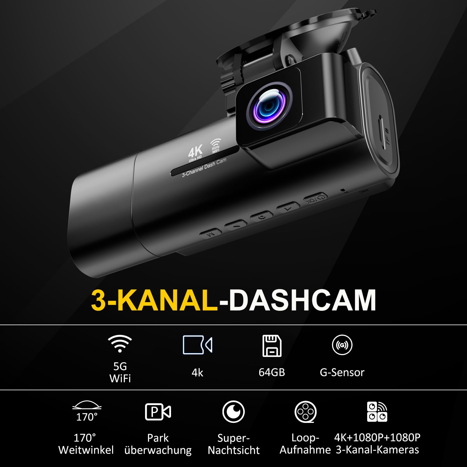 3-Kanal Dashcam Auto 4K+1080P+1080P 3,16" IPS Bildschirm 5G WLAN 64GB SD-Karte Nachtsicht G-Sensor 170° Weitwinkel 24H Parküberwachung