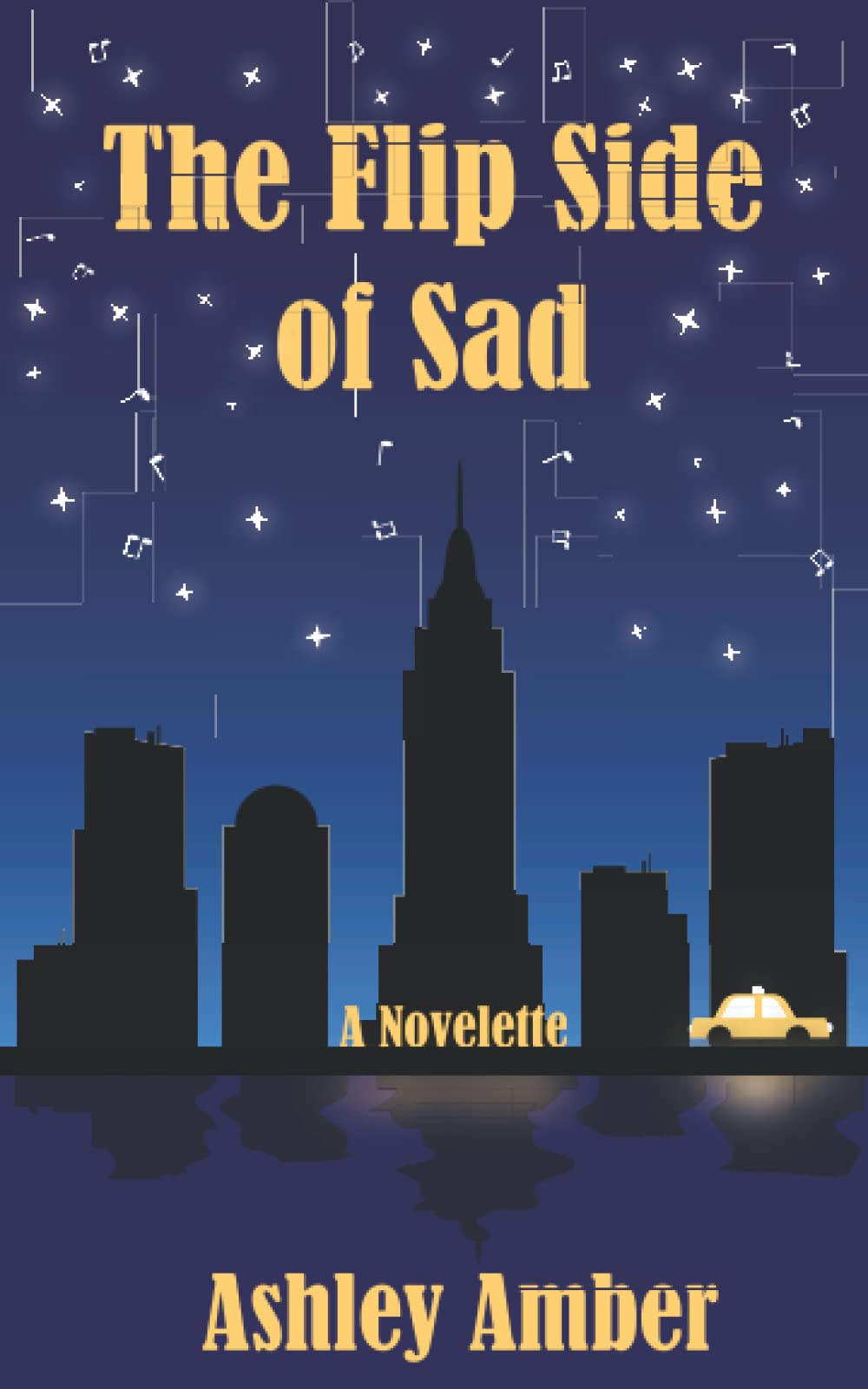 The Flip Side of Sad: A Novelette (Flip Side Series, Band 1)