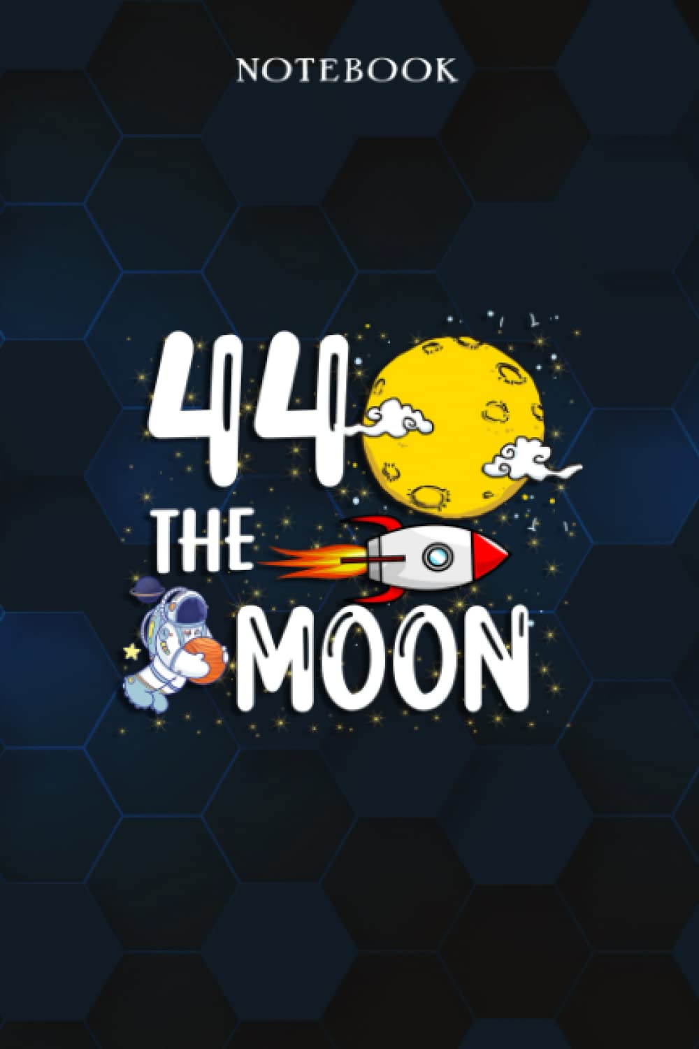 Forty Four The Moon Adult 44th Birthday Gift for 44 - Lined Journal Notebook: 1978 44th Birthday Gifts for Women & Him, Happy 44th Birthday ... Beers to 44 Years, 44th Birthday Gifts for Wo