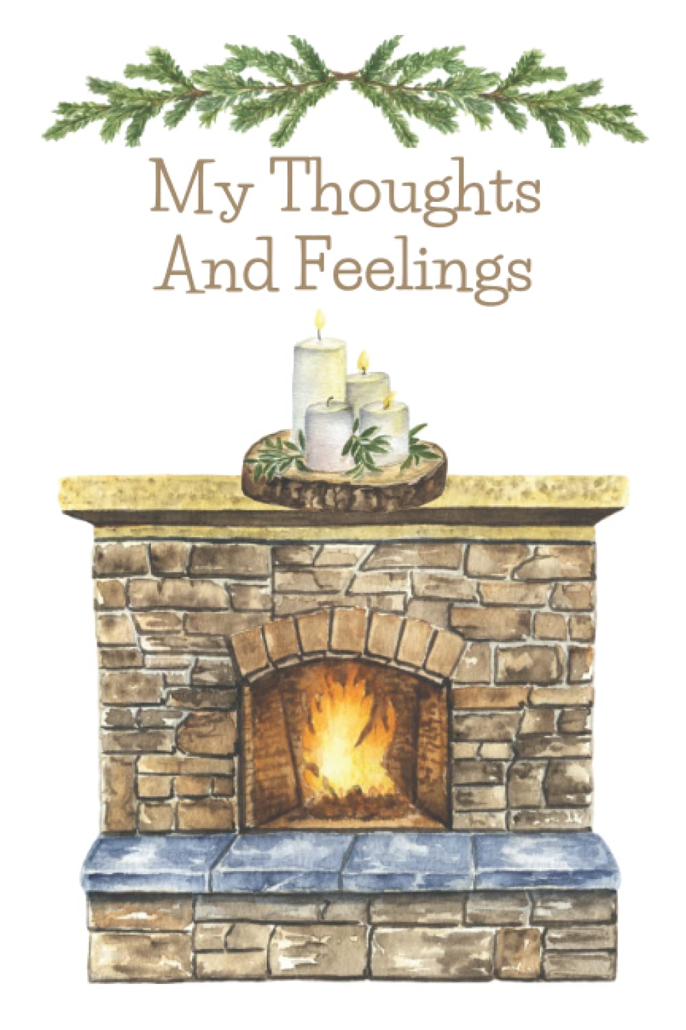 My Thoughts And Feelings: Writing Journal/Diary For Every Day Musings