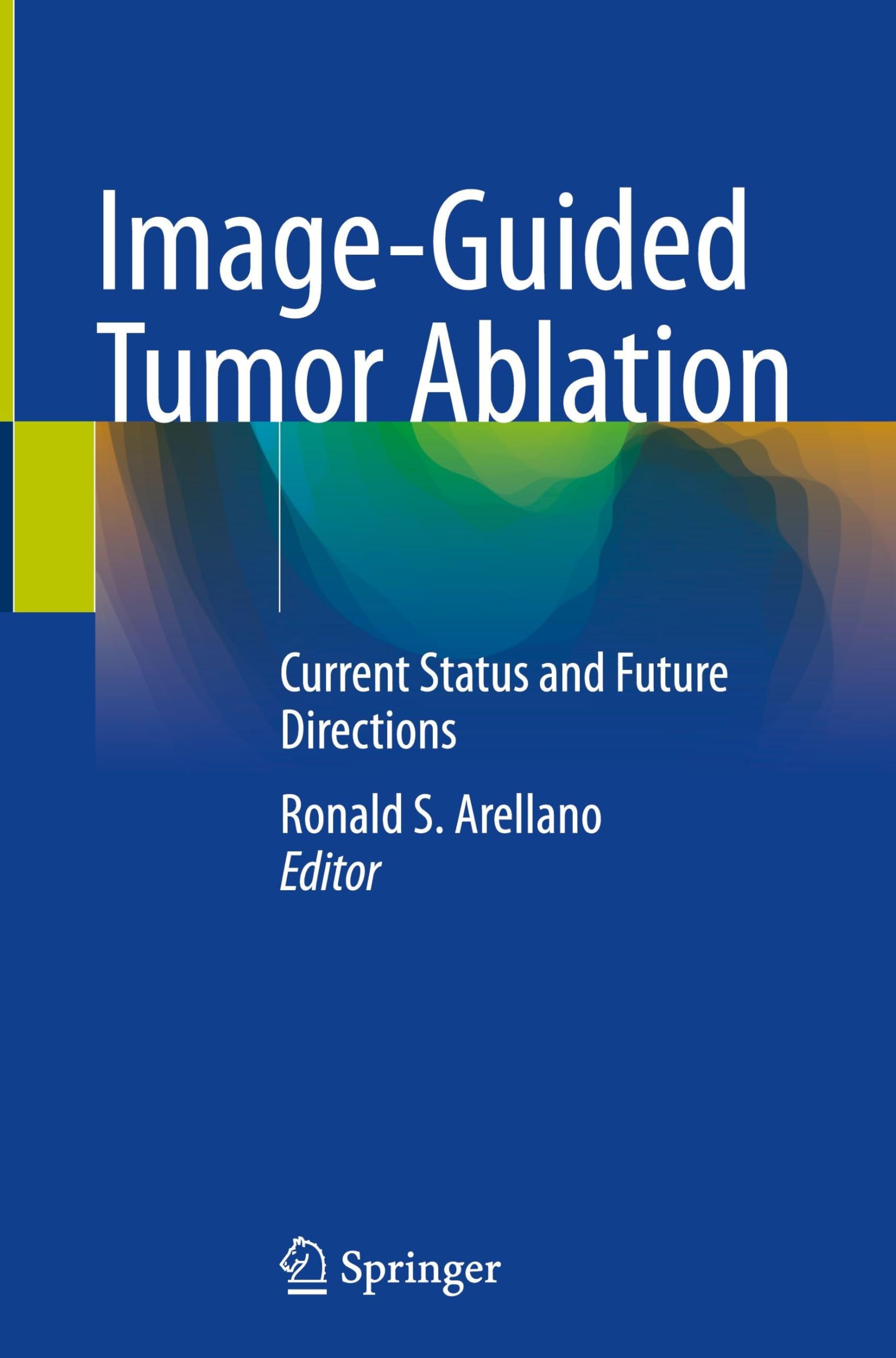 Image-Guided Tumor Ablation: Current Status and Future Directions