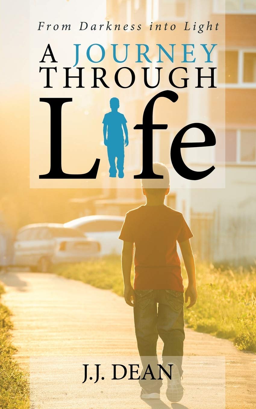 A Journey Through Life: From Darkness into Light