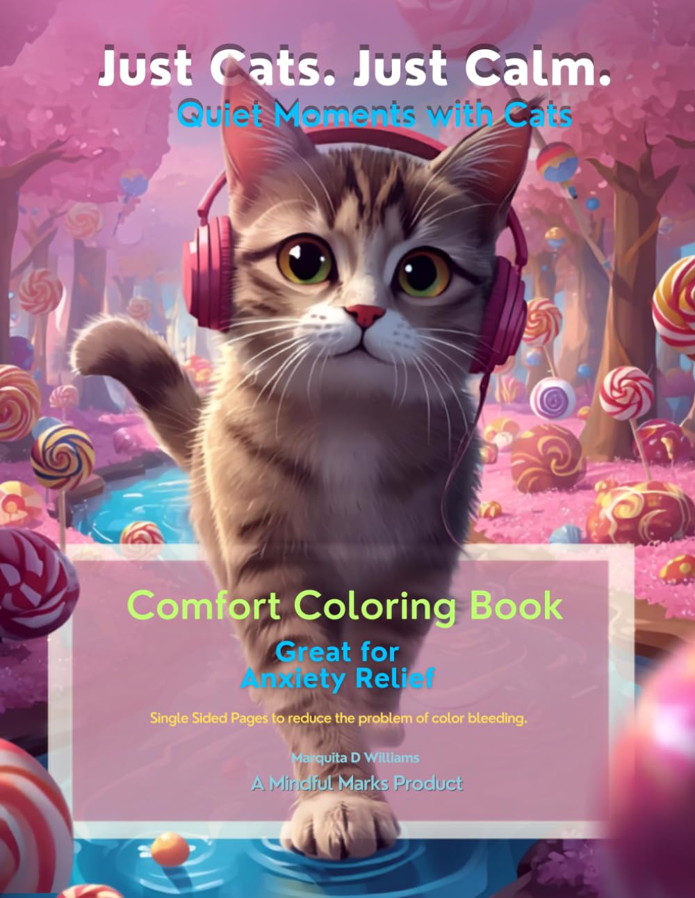 Just Cats. Just Calm.: Quiet Moments with Cats