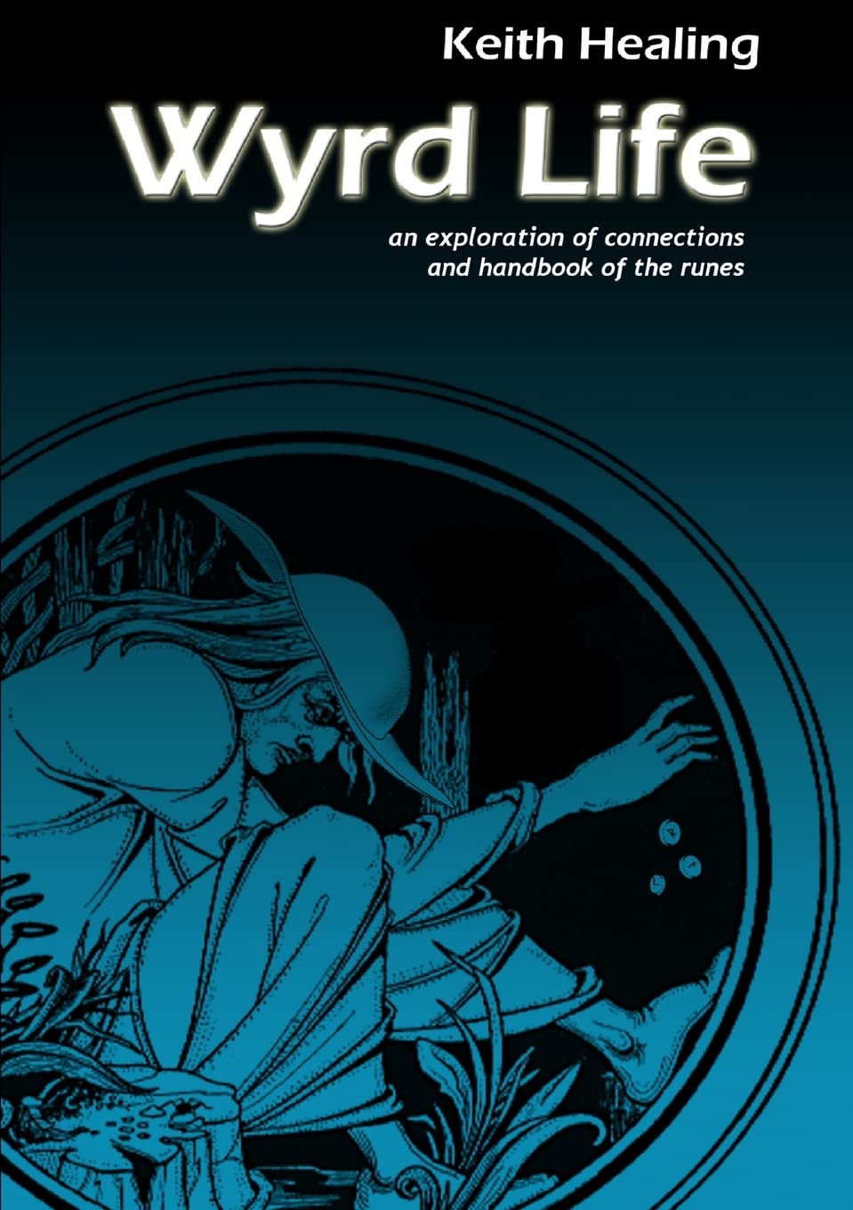 Wyrd Life
