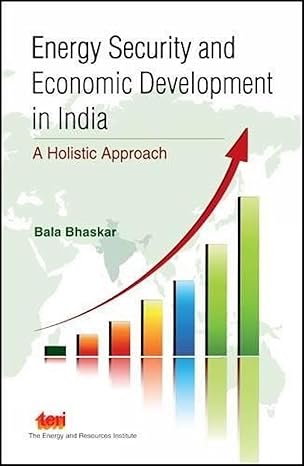 Energy Security and Economic Development in India: a holistic approach-Wow! eBook