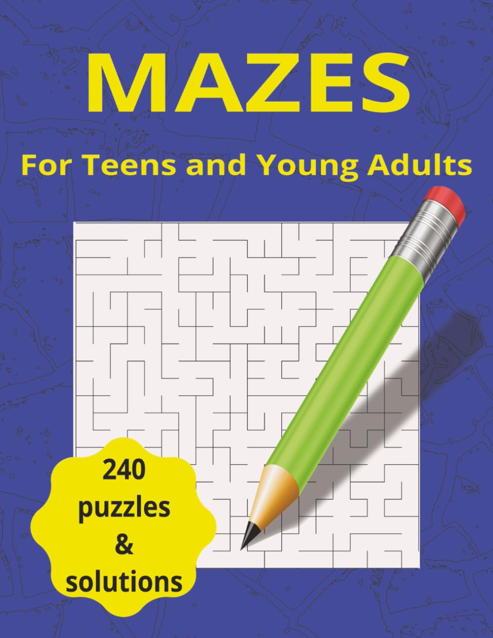 MAZES: For Teens and Young Adults