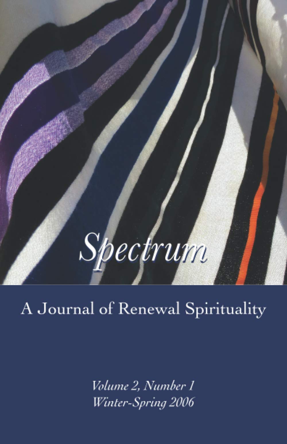Spectrum: Volume 2, Number 1 Winter-Spring 2006