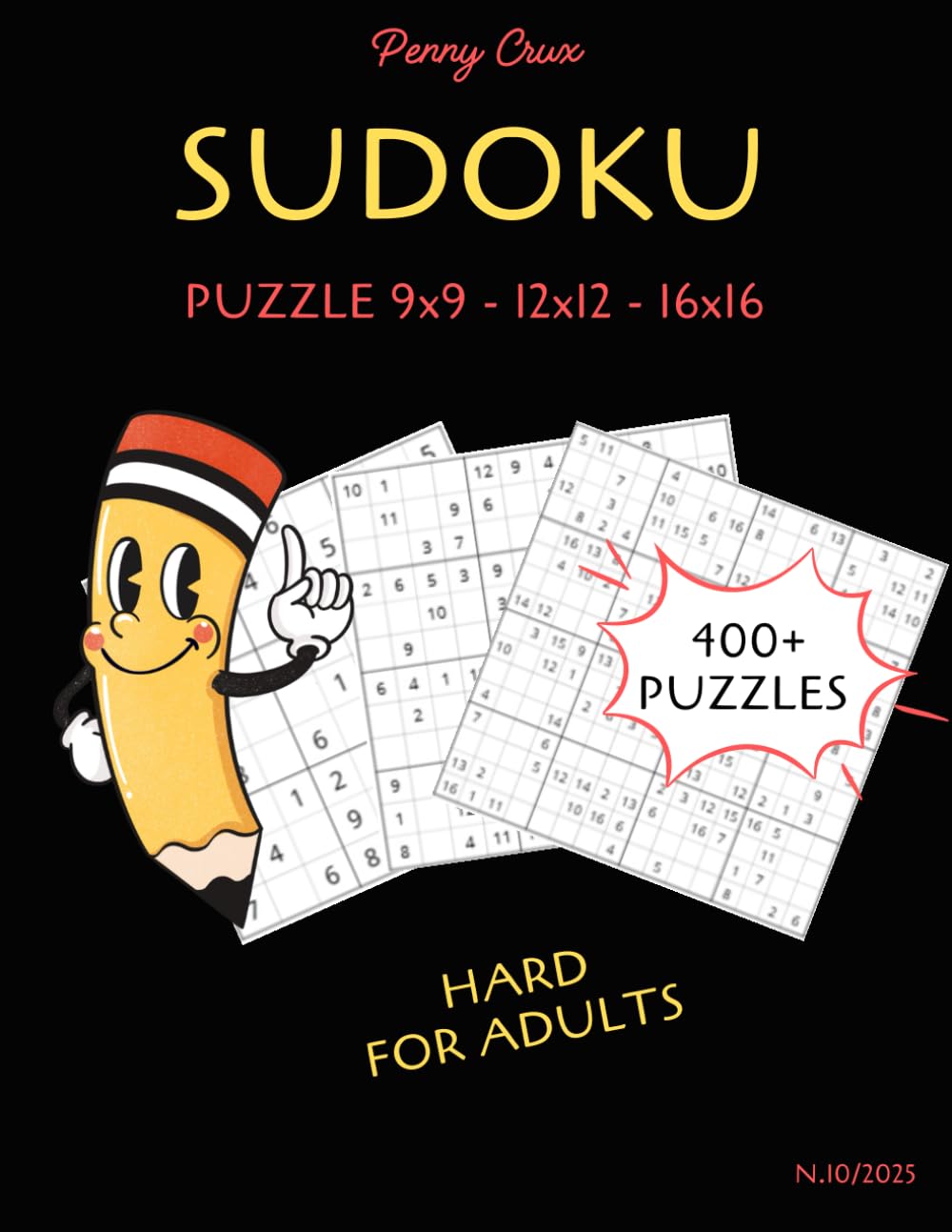 Extreme Sudoku Challenge – FOR ADULT: 9x9, 12x12 & 16x16 Grids, Hard Level Only + Bonus Mazes!