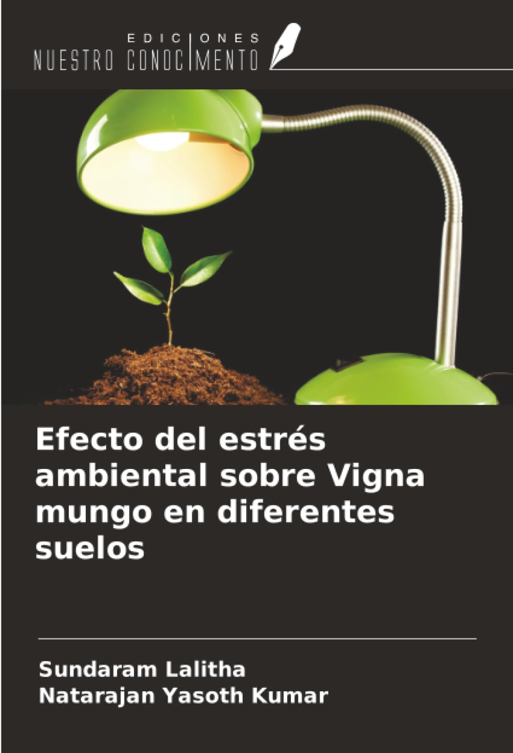 Efecto del estrés ambiental sobre Vigna mungo en diferentes suelos