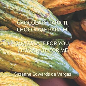 Paperback CHOCOLATE PARA TI, CHOCOLATE PARA MÍ / CHOCOLATE FOR YOU, CHOCOLATE FOR ME Book