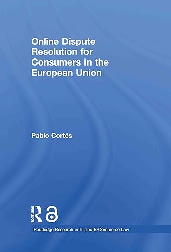Online Dispute Resolution for Consumers in the European Union