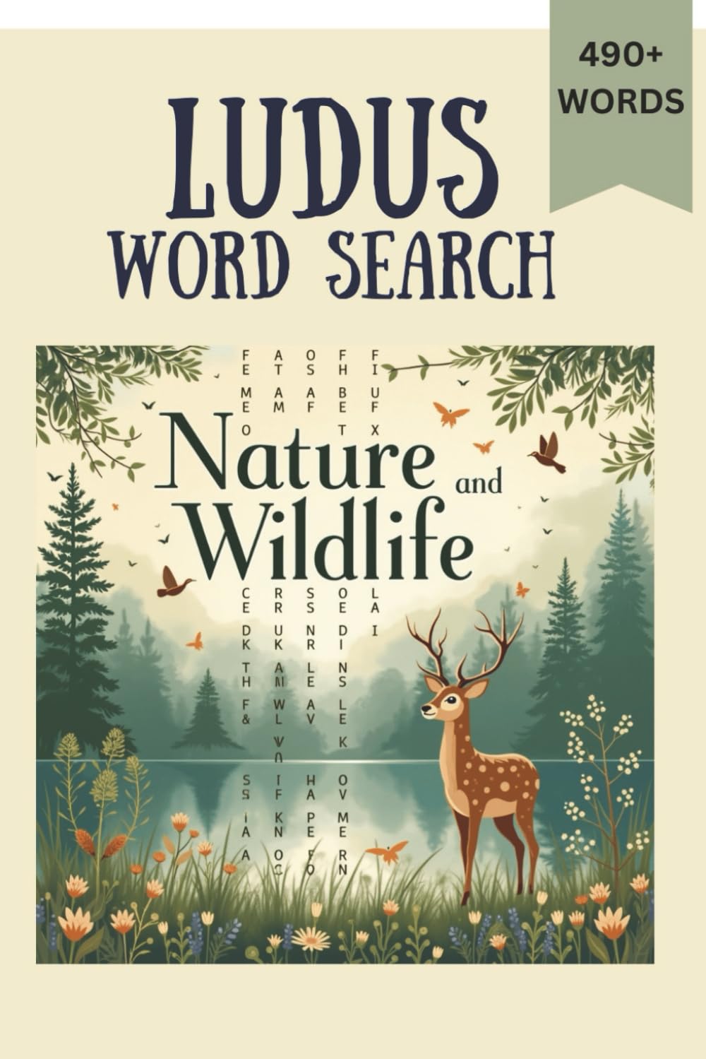 LUDUS Word Search Nature and Wildlife: 490+ words word search with large print about Nature and Wildlife | 6x9 inches 111 pages | Gift for Seniors & Adults