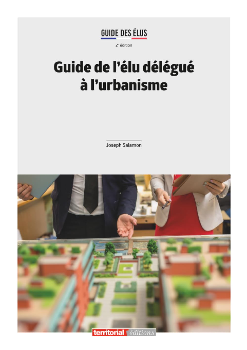 Guide de l’élu délégué à l’urbanisme (Dossier d'experts)
