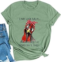 YourTops Women I May Look Calm But in My Head I've Pecked You 3 Times T-Shirt Graphic Shirt