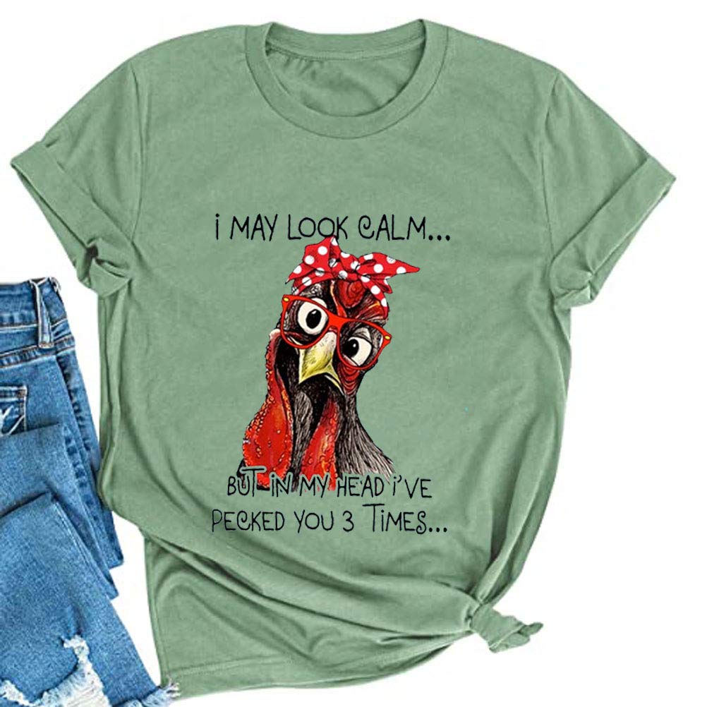 YourTopsWomen I May Look Calm But in My Head I've Pecked You 3 Times T-Shirt Graphic Shirt