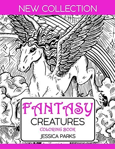Download Fantasy Creatures Coloring Book A Magnificent Collection Of Extraordinary Mythical Legendary Fantasy Creatures For Adult Inspiration