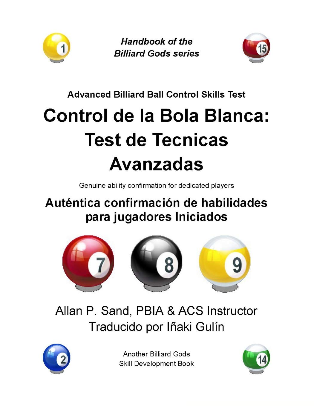 Control de la Bola Blanca: Test de Tecnicas Avanzadas: Auténtica Confirmación de Habilidades Para Jugadores Iniciados