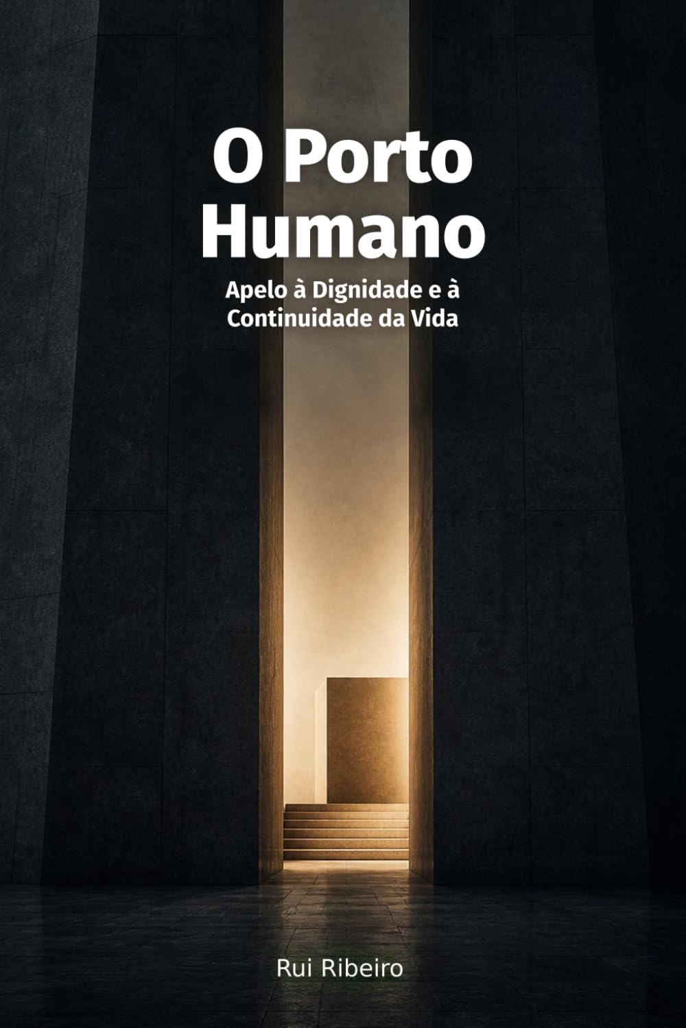 O Porto Humano: Apelo à Dignidade e à Continuidade da Vida