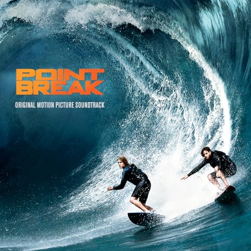 Point Break (Original Motion Picture Soundtrack) by VARIOUS ARTISTS on ...
