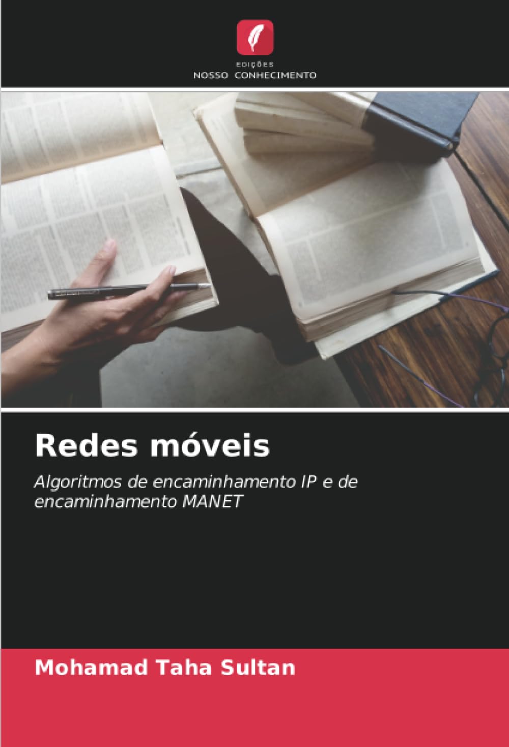 Redes móveis: Algoritmos de encaminhamento IP e de encaminhamento MANET