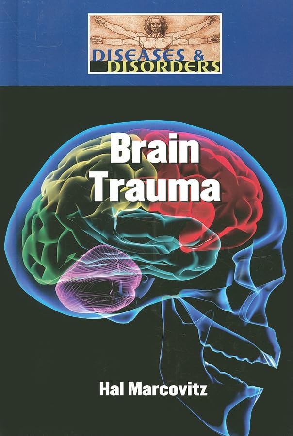 Buy Brain Trauma (Diseases & Disorders) — BookShops.in
