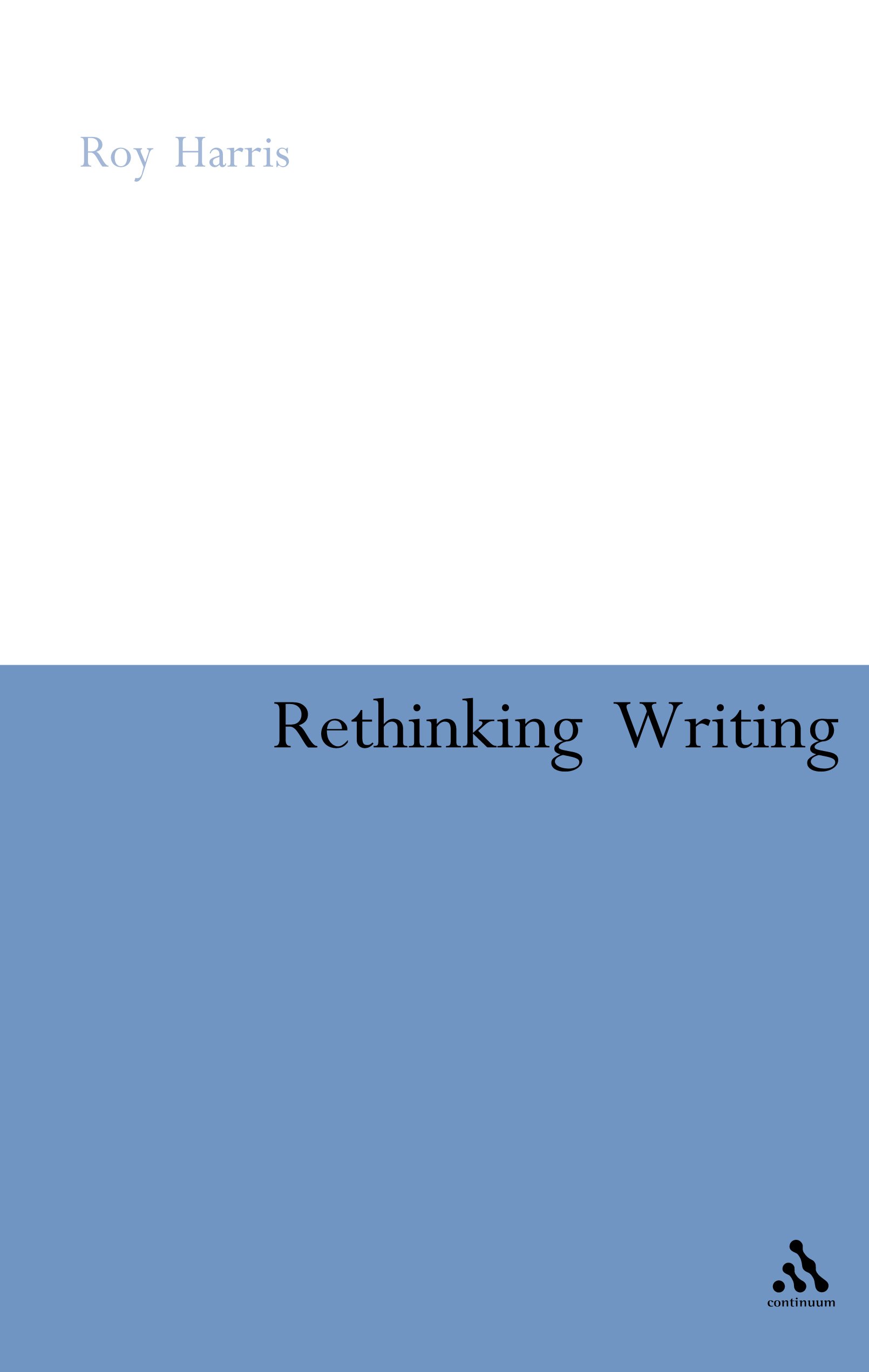 Rethinking Writing