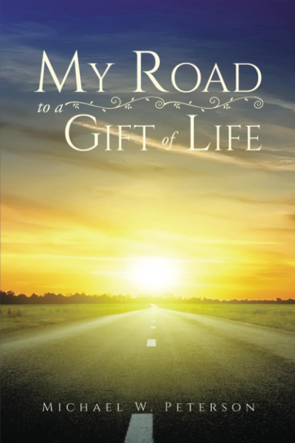 My Road to a Gift of Life