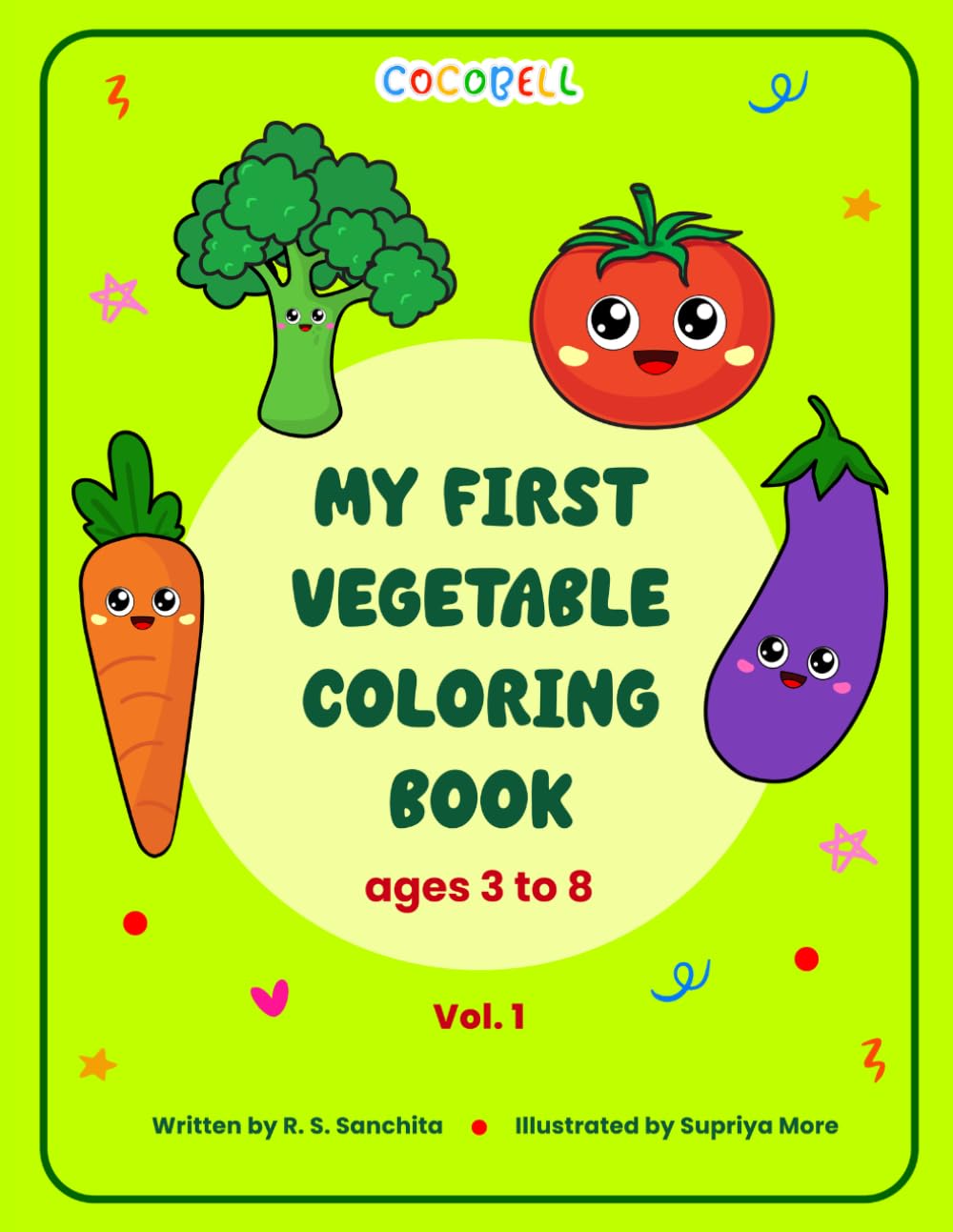 My First Vegetable Coloring Book: with fun vegetable facts (Vegetable Coloring Books for Kids Ages 3-8)